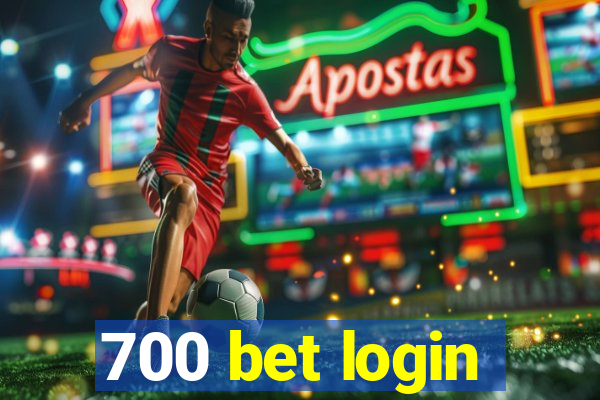 700 bet login